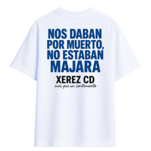 Camiseta oversize Xerez CD "Nos daban por muerto"
